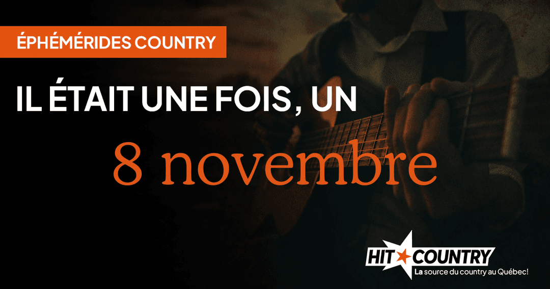 Éphémérides country du 8 novembre