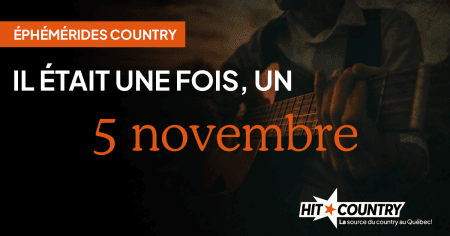 Éphémérides country du 5 novembre